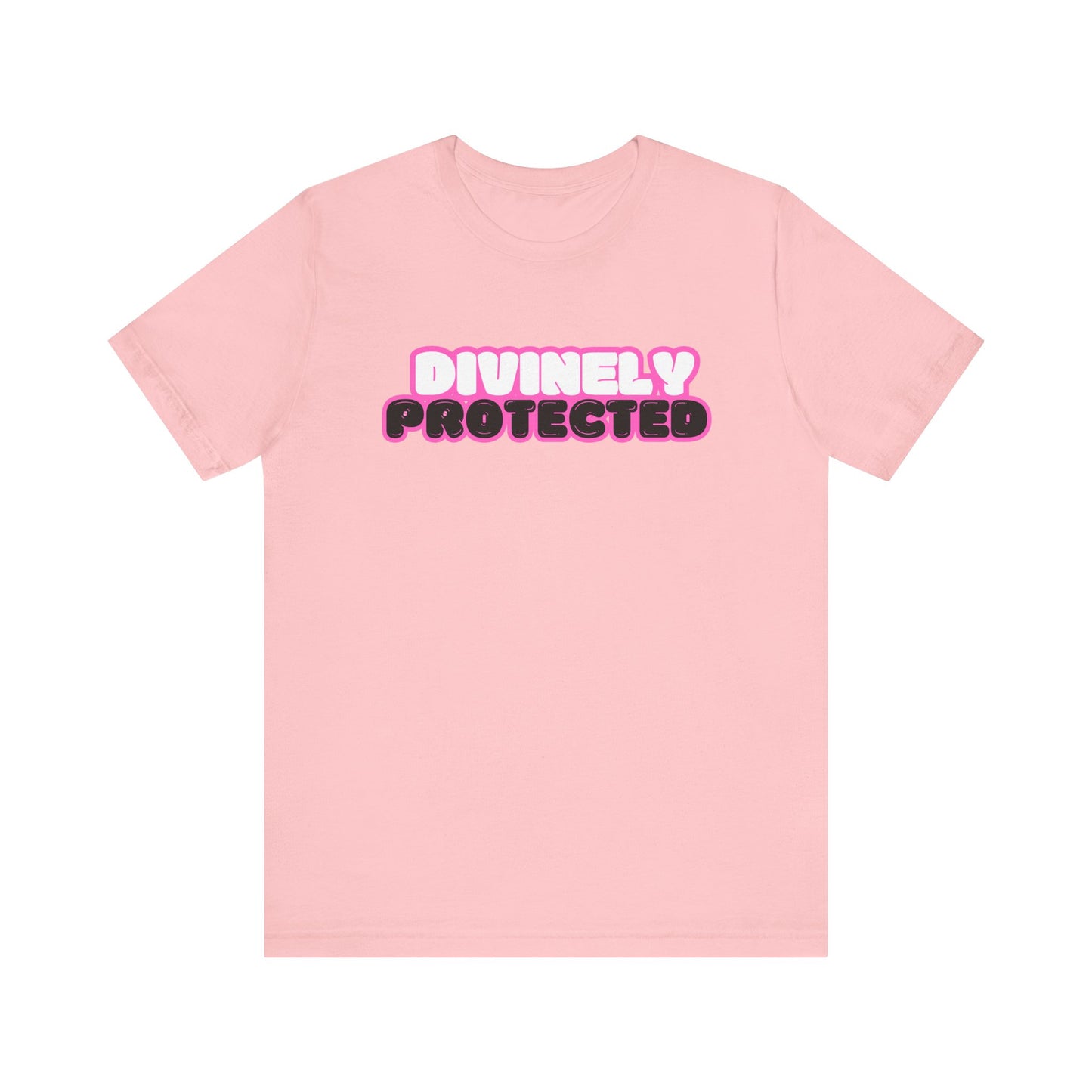I'm Divinely Protected Shirt