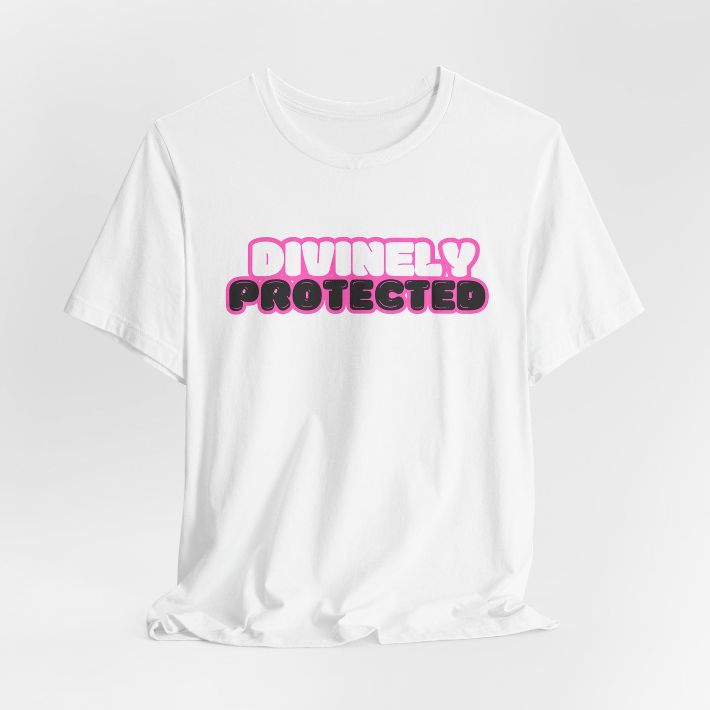I'm Divinely Protected Shirt