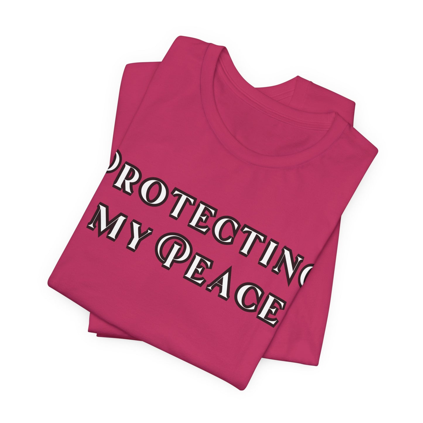 Protecting My Peace Shirt