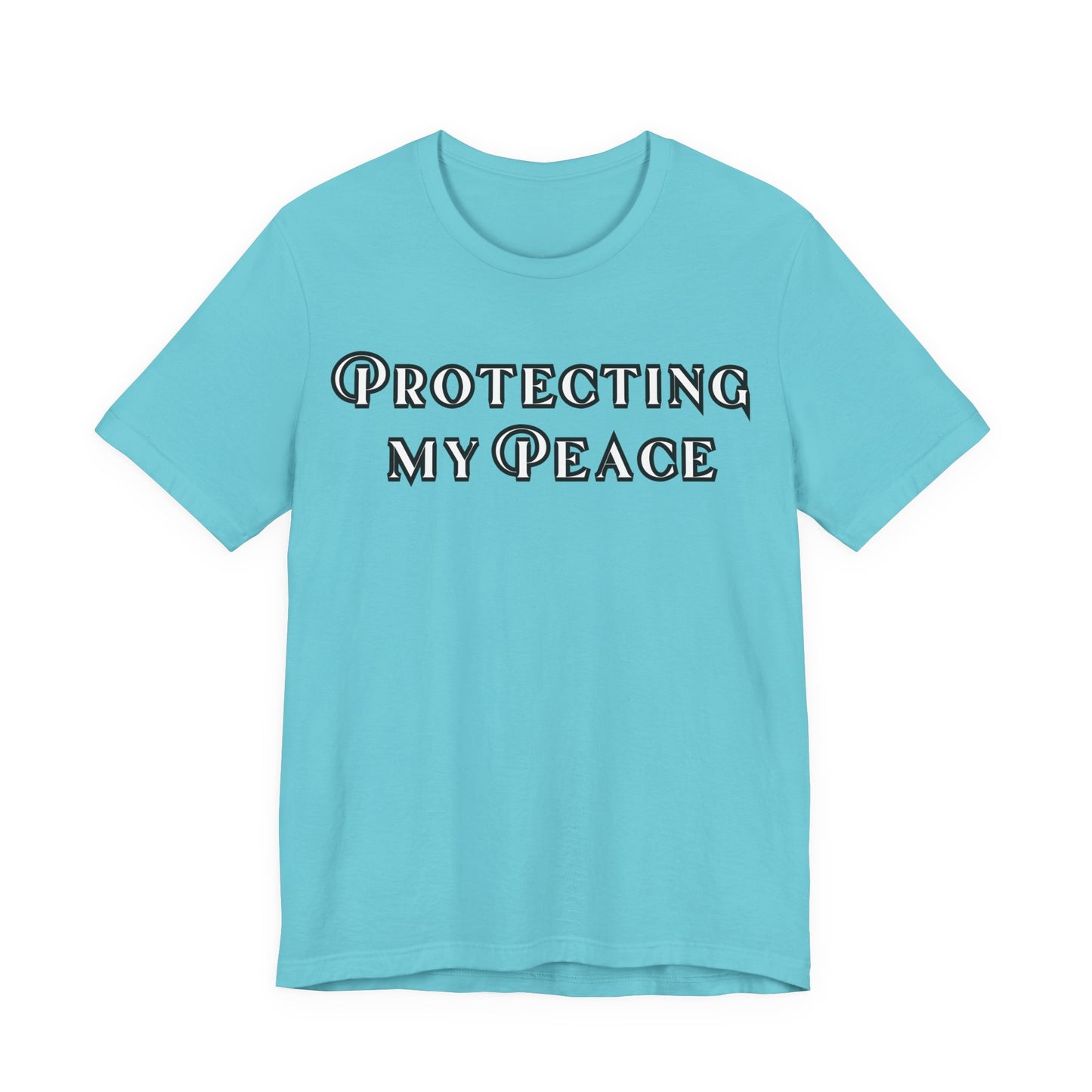 Protecting My Peace Shirt