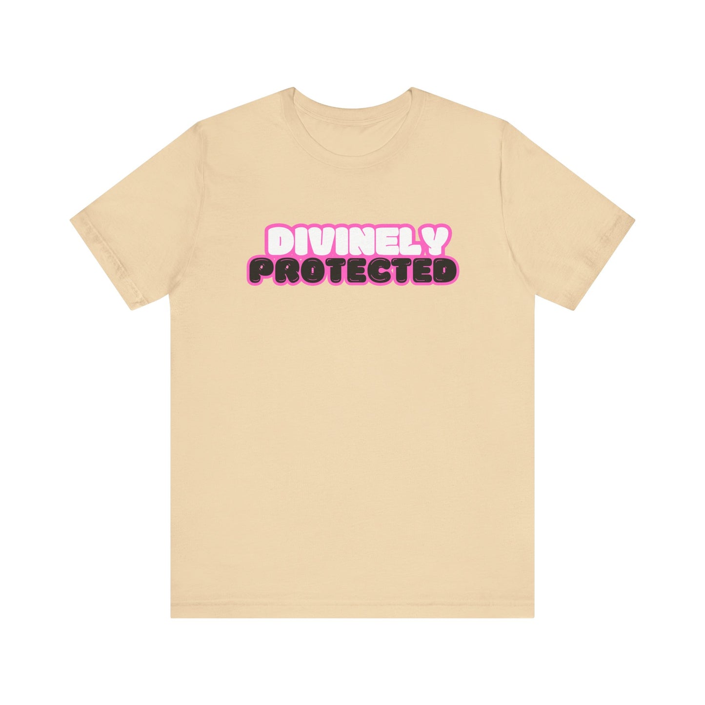 I'm Divinely Protected Shirt