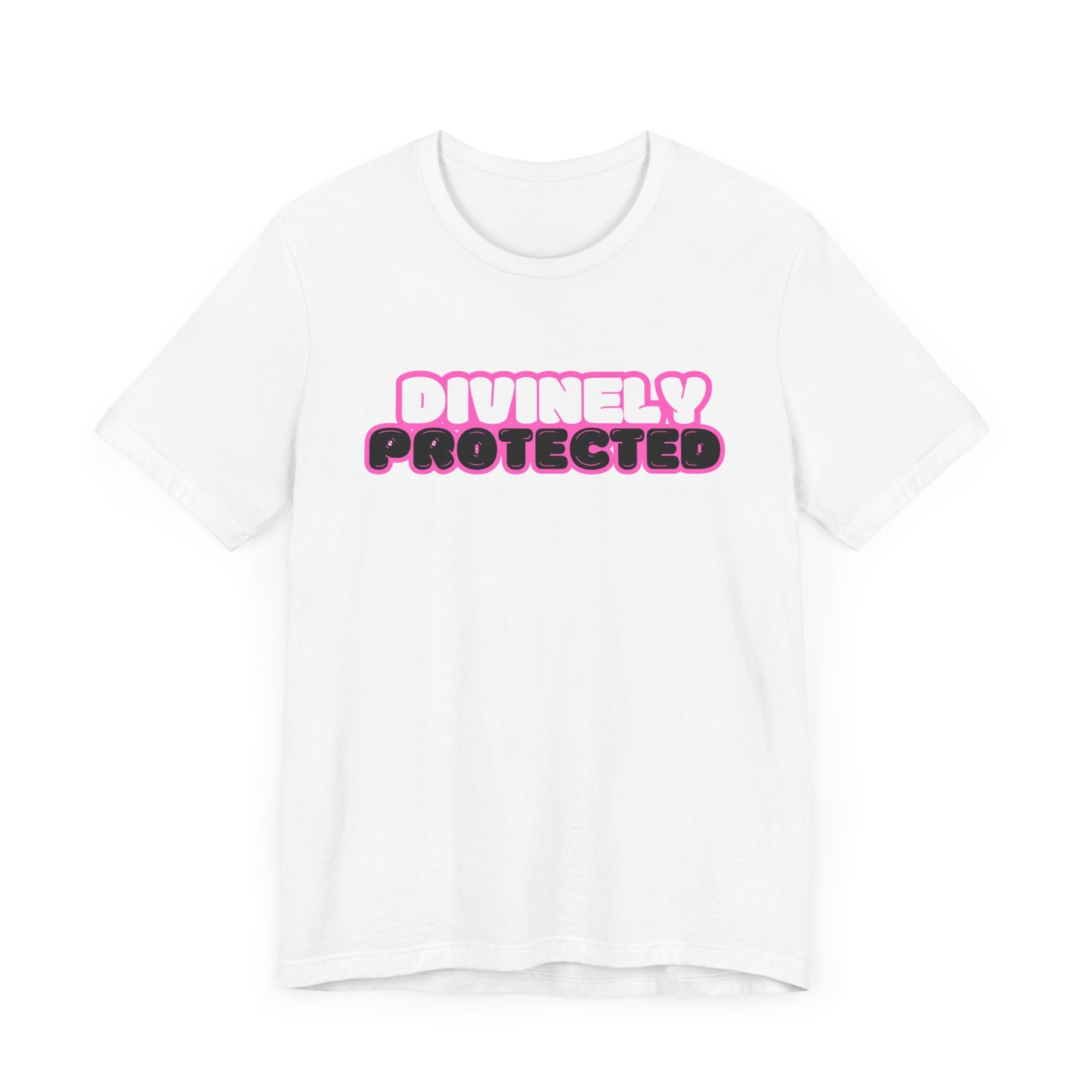 I'm Divinely Protected Shirt
