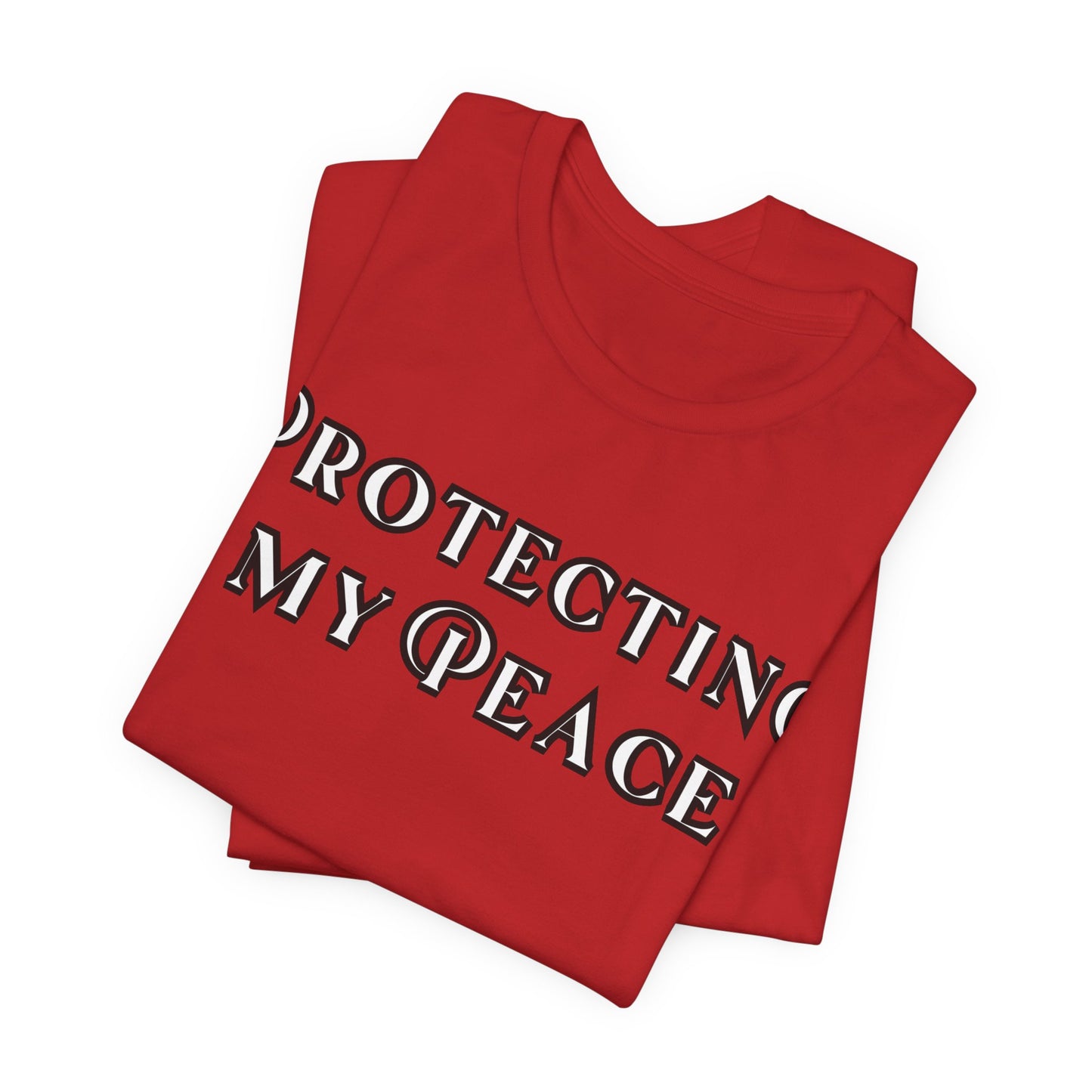 Protecting My Peace Shirt