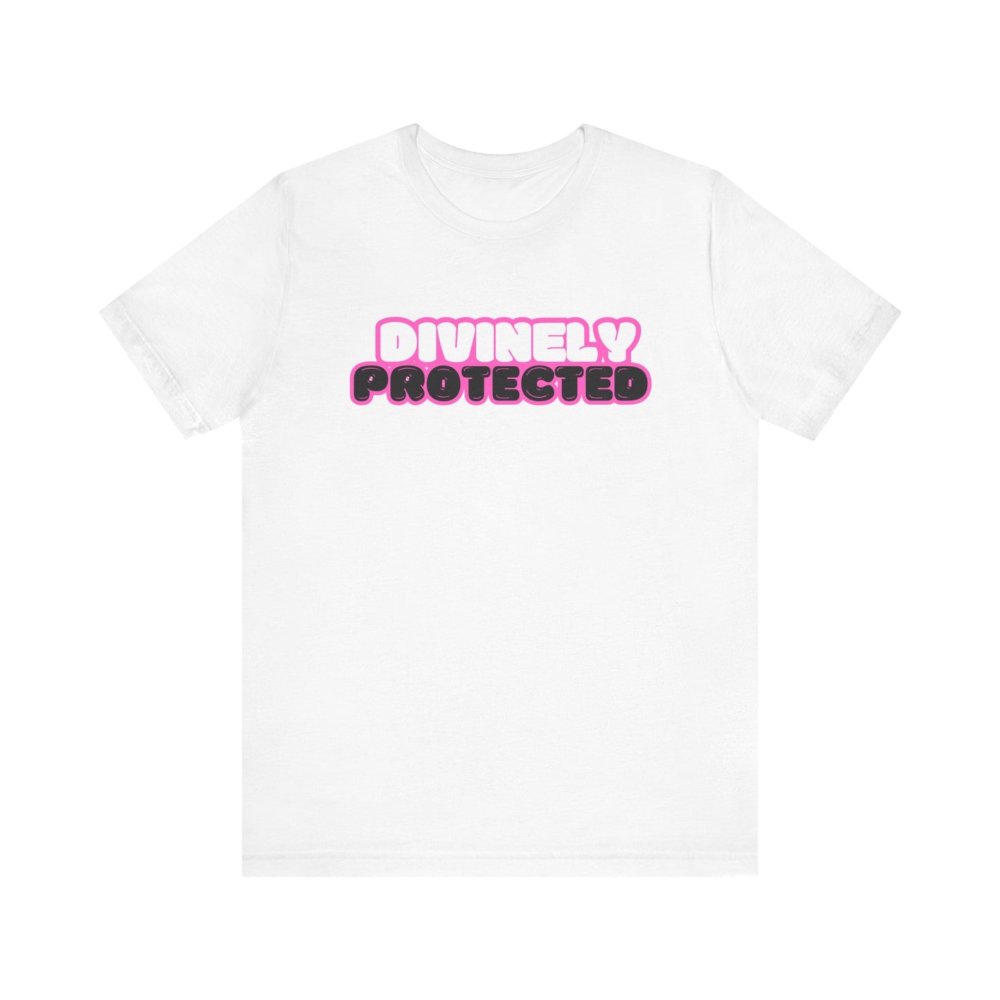 I'm Divinely Protected Shirt