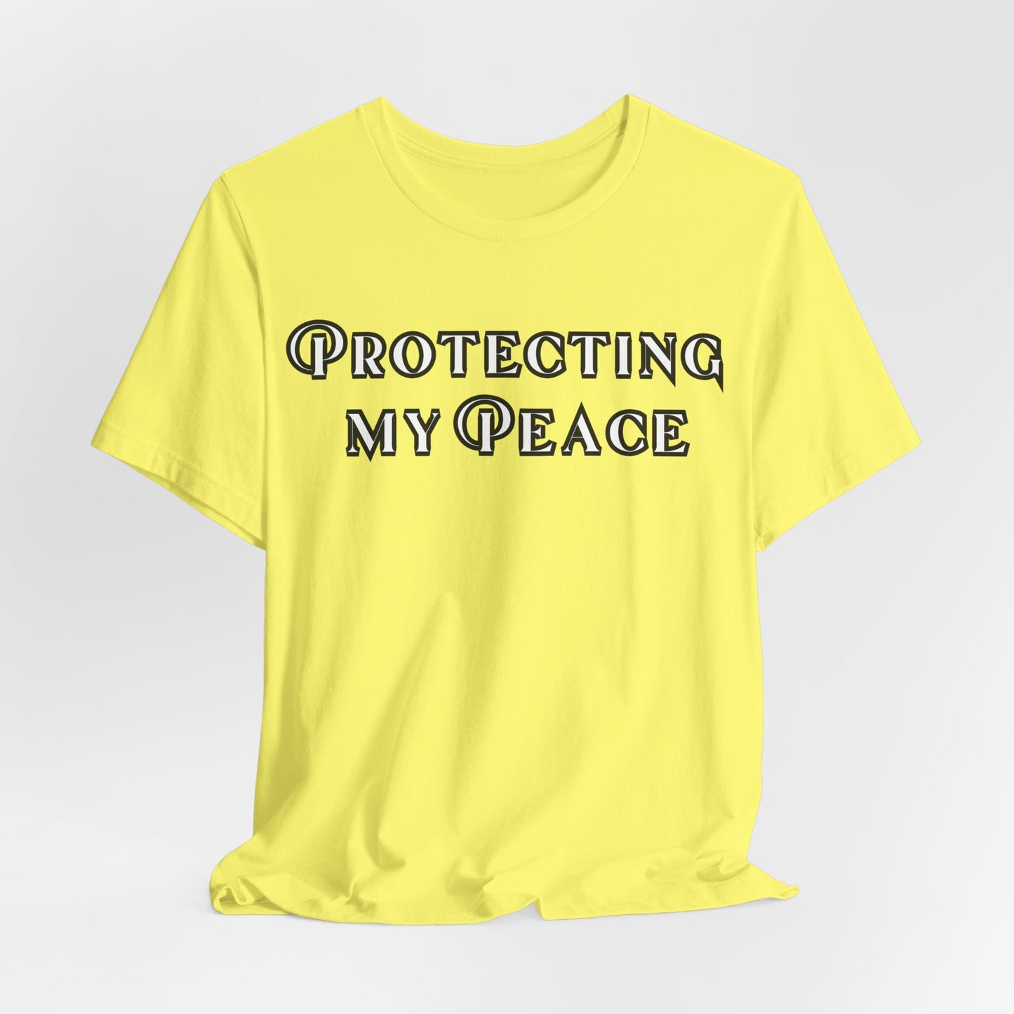 Protecting My Peace Shirt