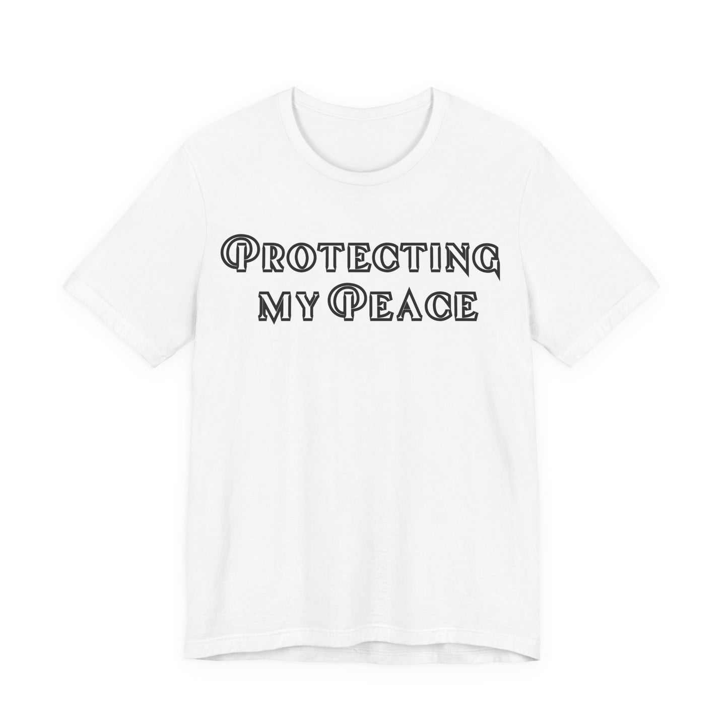 Protecting My Peace Shirt