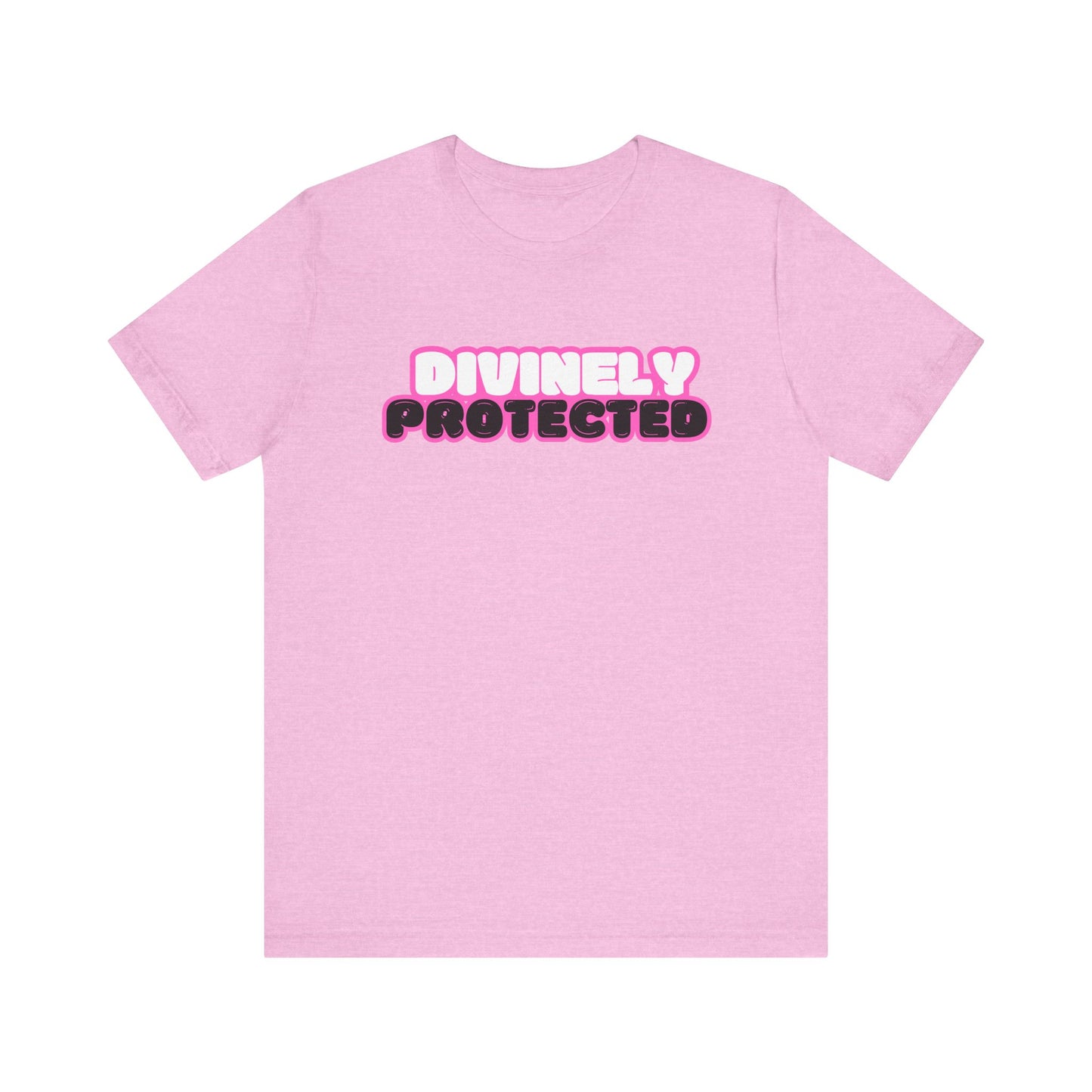 I'm Divinely Protected Shirt