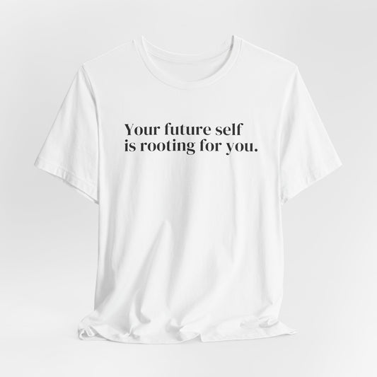 Your Future Self Shirt