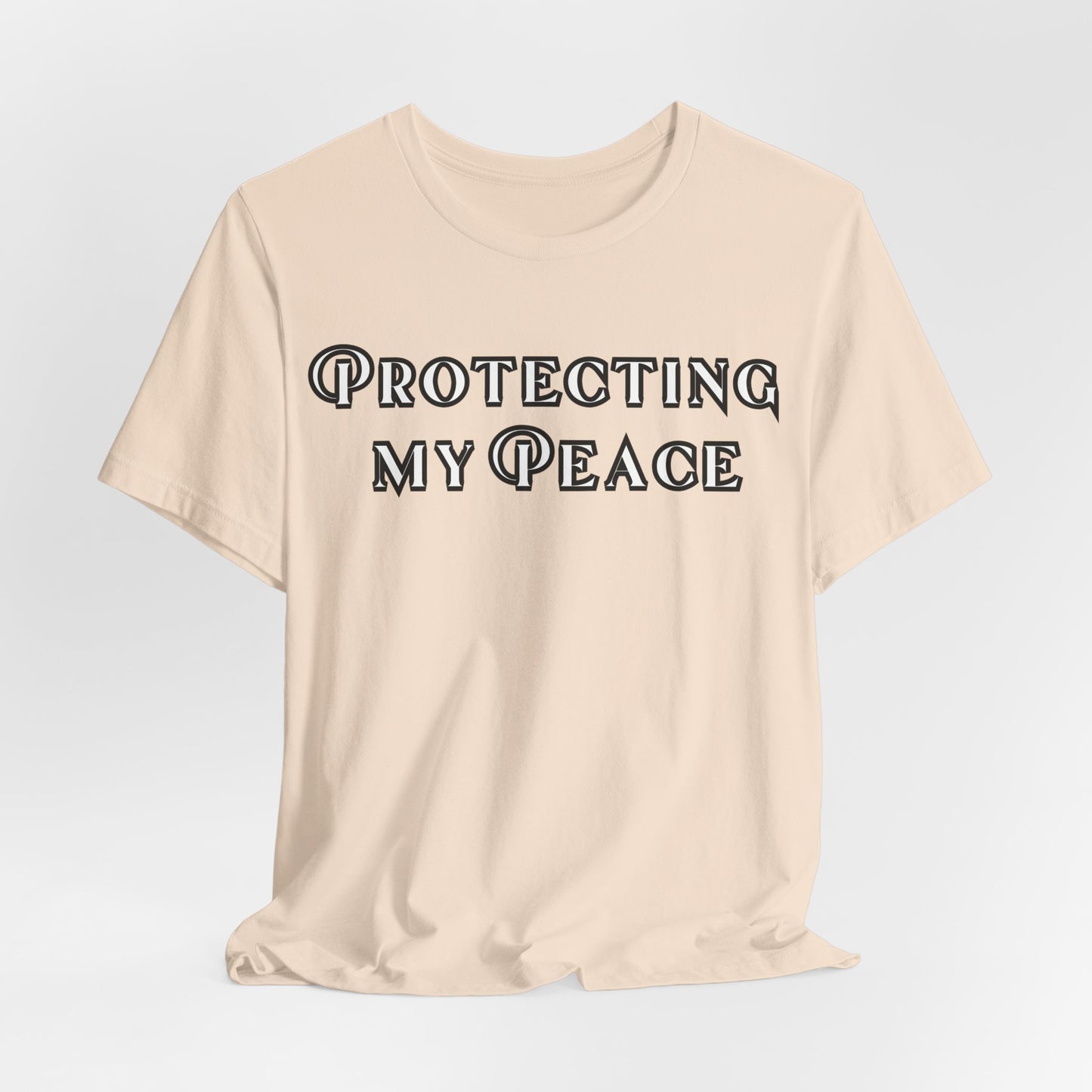 Protecting My Peace Shirt