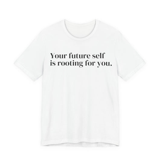 Your Future Self Shirt