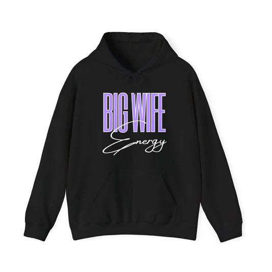 Big Wife Energy Hoodie