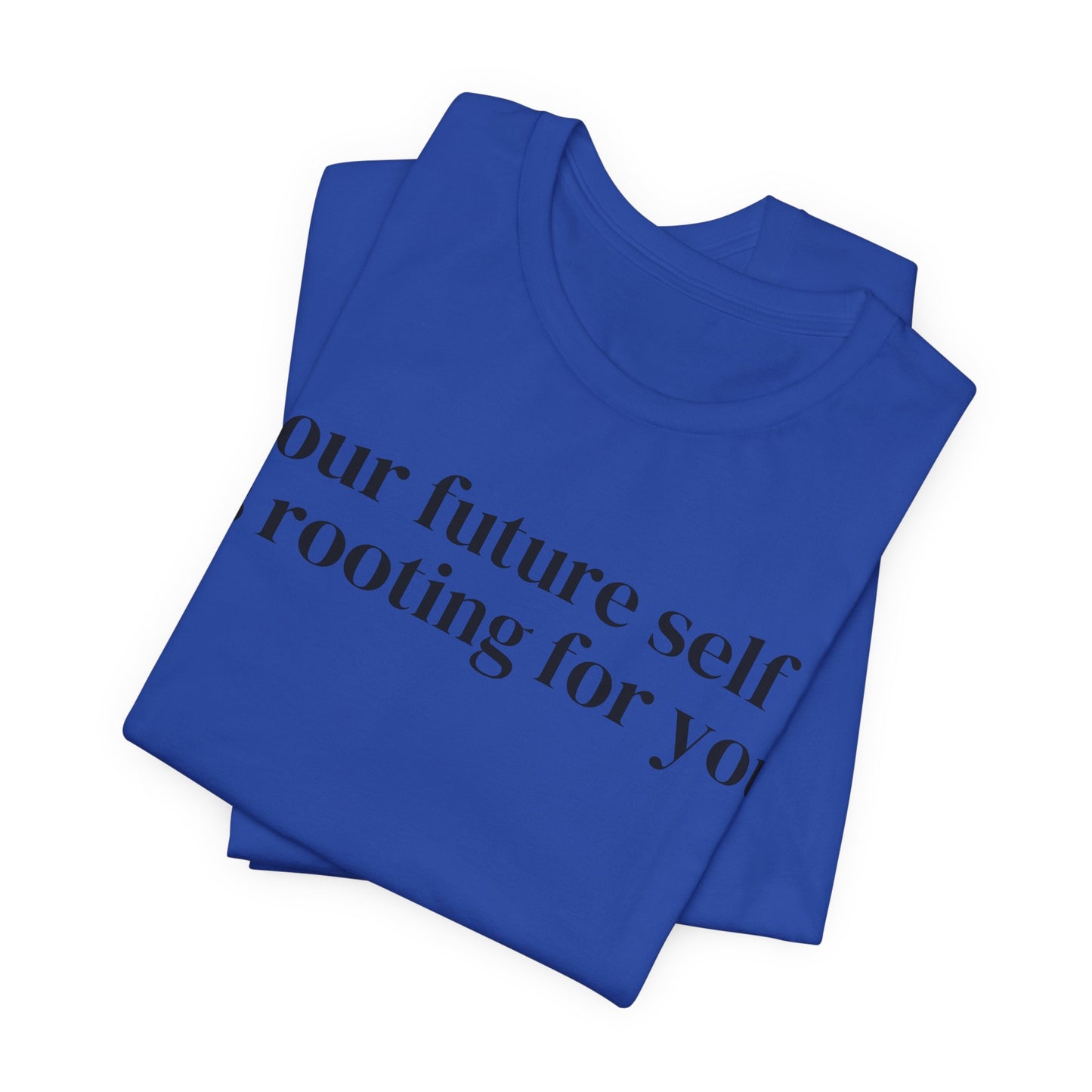 Your Future Self Shirt